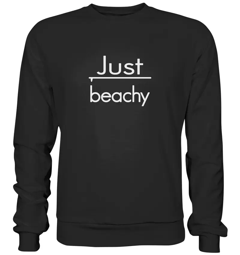 Boardtime-Just beachy - Basic Sweatshirt