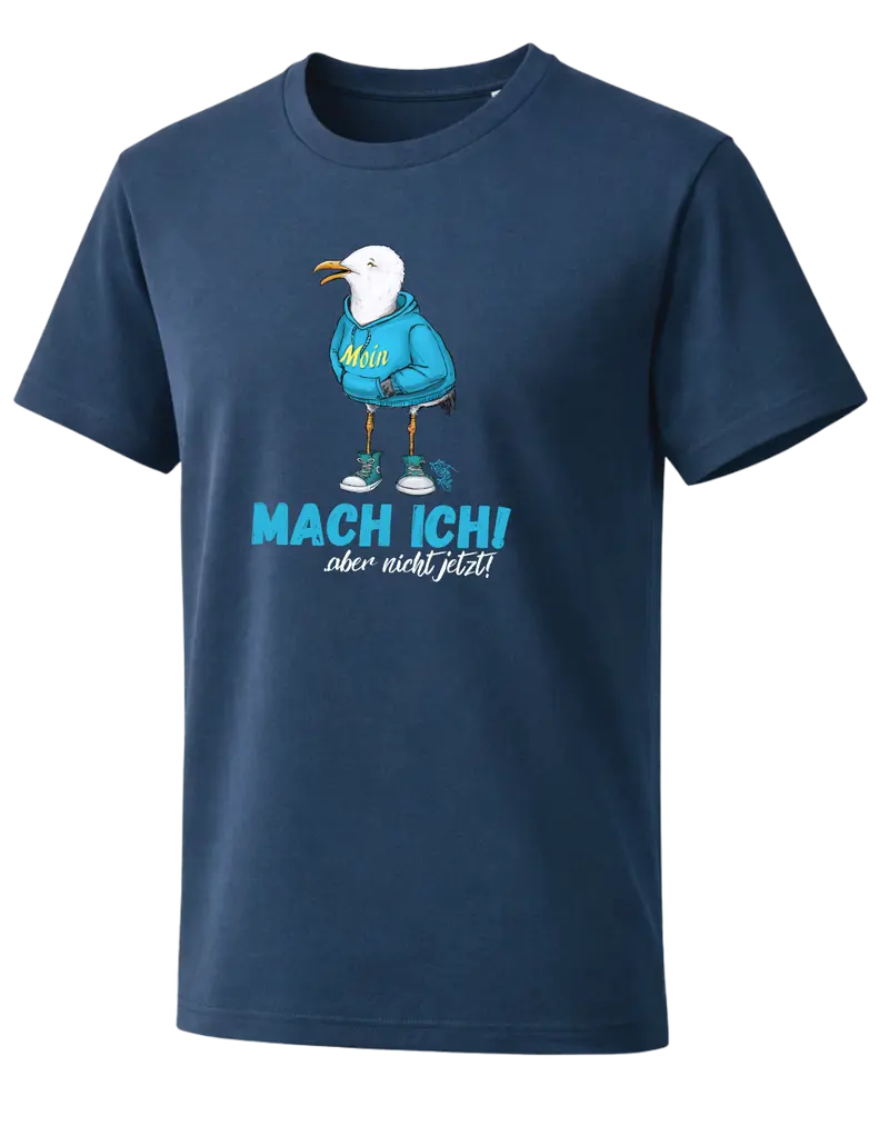 Moin Möwe Camper T-Shirt – „Mach ich! aber nicht jetzt!“ Fun Spruch Shirt