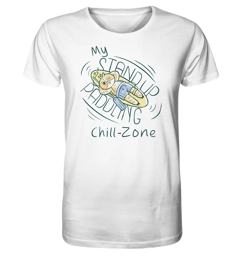 My Stand Up Paddling Chill-Zone - Organic Shirt