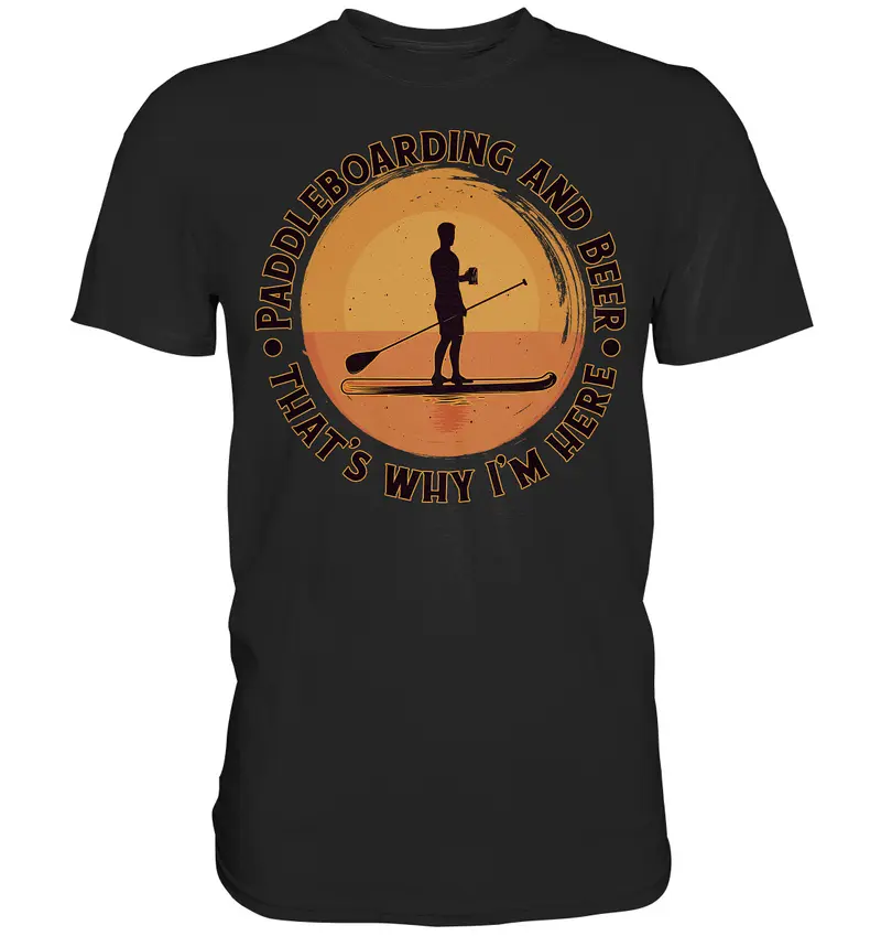 Paddleboard an Beer  - Classic Shirt