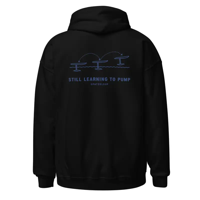 Still Learning to Pump-Hoodie